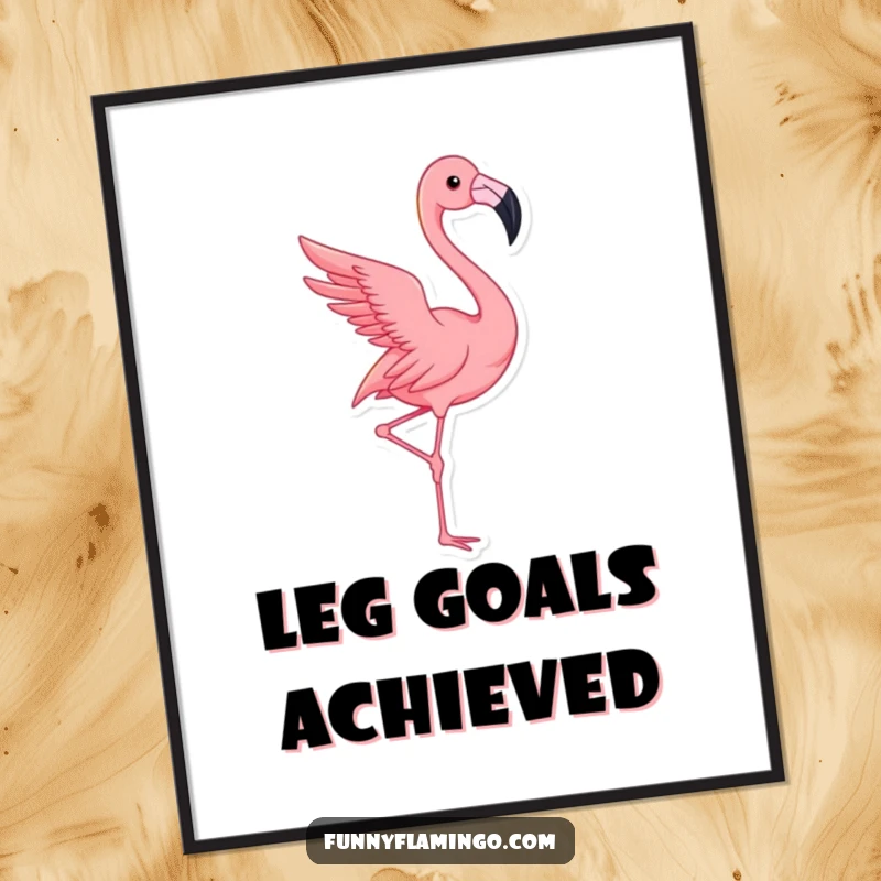 Funny flamingo poster displaying a pink bird in a stunning, dramatic pose, one leg elegantly extended.