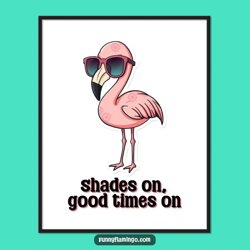 Funny Free Printable Wall Art: Cool Flamingo Attitude - Downloadable Hip Decor