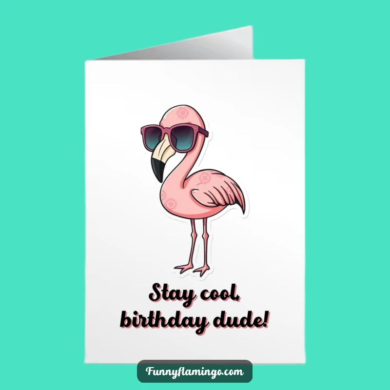 Free Printable Funny Birthday Card: Cool Flamingo Vibes - Downloadable Chill Gift