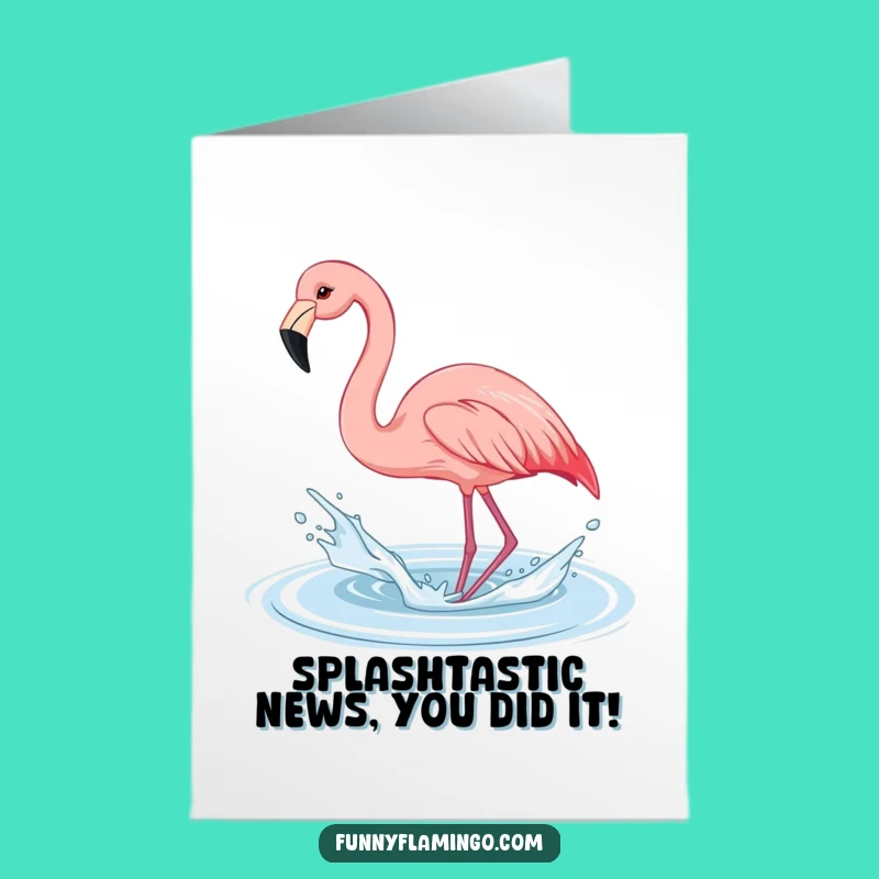 Funny Flamingo Congrats Card: Free Printable Water Splash Celebration for Your Big Win!
