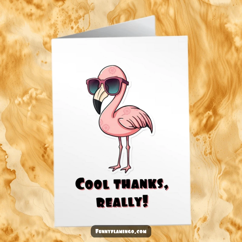 Funny Free Printable Thank You Card: Flamingo wearing oversized sunglasses, looking cool while saying thanks. Laid-back.